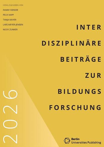Interdisziplinäre Beiträge zur Bildungsforschung 2026